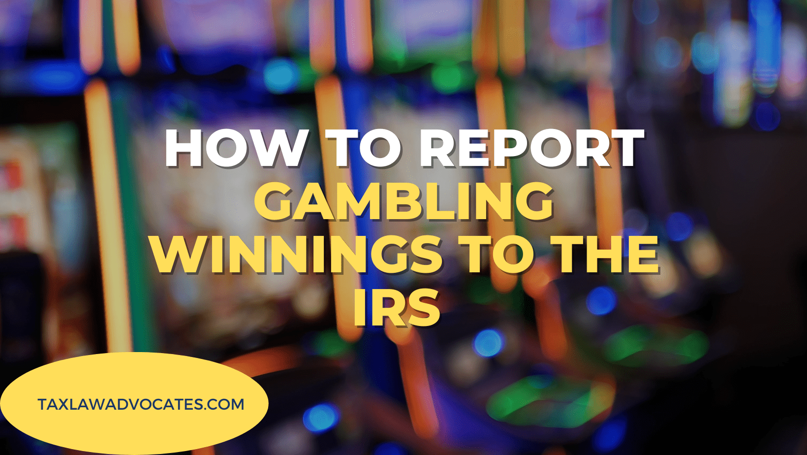 Gambling Winnings IRS